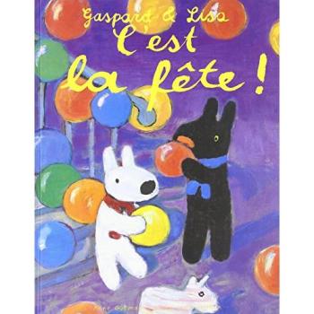 Les catastrophes de Gaspard et Lisa, Tome : C'est la fête !