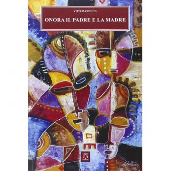 Onora il padre e la madre. La difficile lotta per la sopravvivenza nell'età dei giochi