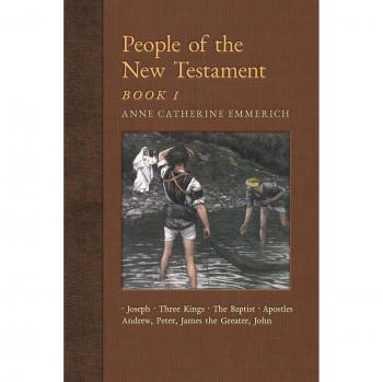 People of the New Testament, Book I: Joseph, the Three Kings, John the Baptist & Four Apostles