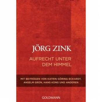 Jörg Zink Aufrecht Unter Dem Himmel