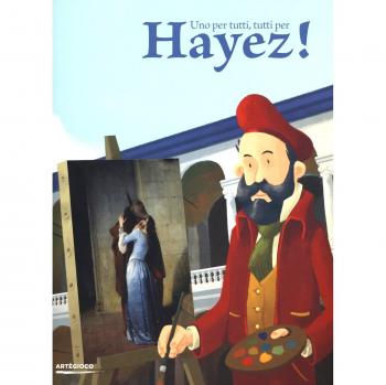 Uno per tutti, tutti per Hayez