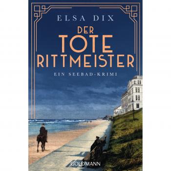 Dix, Elsa: Der tote Rittmeister
