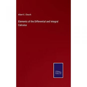 Elements of the Differential and Integral Calculus