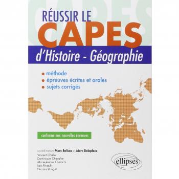 Réussir le CAPES d’Histoire-Géographie