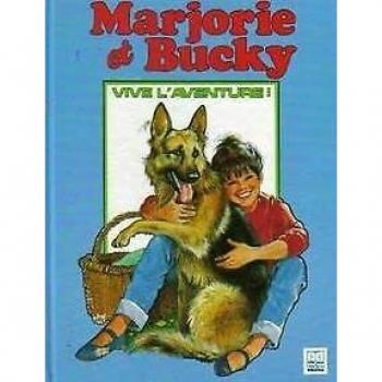 Marjorie Et Bucky -Vive L'Aventure