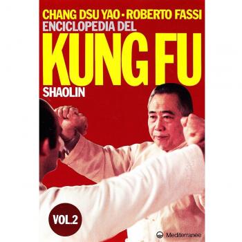 Enciclopedia del kung fu Shaolin. Vol. 2