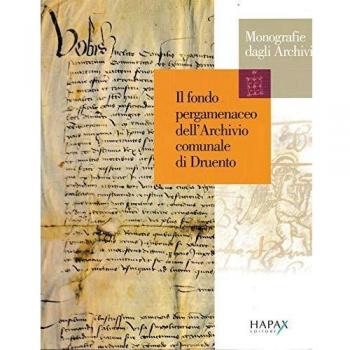 Il fondo pergamenaceo dell'Archivio comunale di Druento