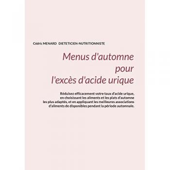 Menus d'automne pour l'excès d'acide urique.