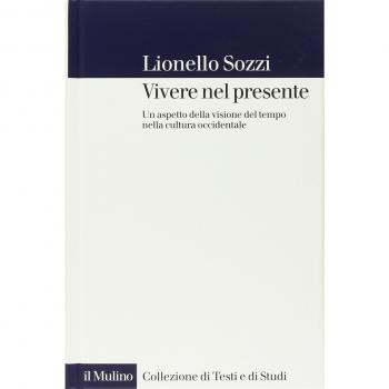 Vivere nel presente. Un aspetto della visione del tempo nella cultura occidentale