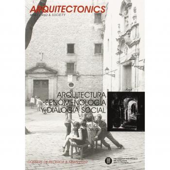 Arquitectura, Fenomenología Y Dialogía Social / Architecture