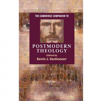 The Cambridge Companion to Postmodern Theology (Cambridge Companions to Religion)