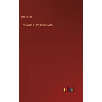 The Mind of Primitive Man