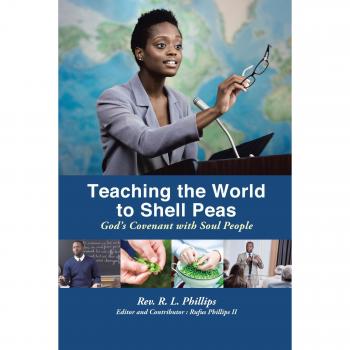 Teaching the World to Shell Peas: God's Covenant With Soul People