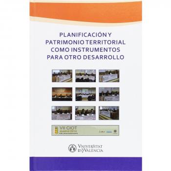 Planificación y patrimonio territorial como instrumentos para otro desarrollo