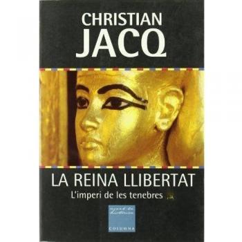 LA REINA LLIBERTAT (1). L'IMPERI DE LES TENEBRES