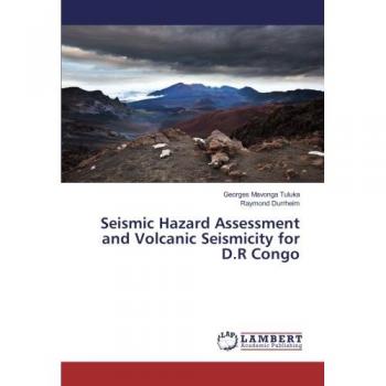 Tuluka, Georges Mavonga: Seismic Hazard Assessment and Volcanic Seismicity for D.R Congo