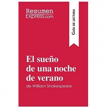 El sueno de una noche de verano de william shakespeare (guia de lectura)