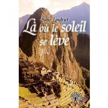 Là où le soleil se lève