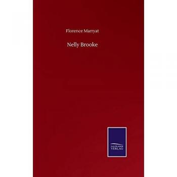 Marryat, Florence: Nelly Brooke