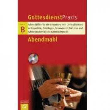 Christian Schwarz Abendmahl (Gottesdienstpraxis Serie B)
