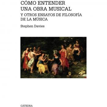 Cómo Entender Una Obra Musical Y Otros Ensayos De Filosofía De La Música