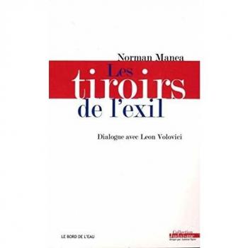 Les Tiroirs de l'Exil: Dialogue Avec Leon Volovici