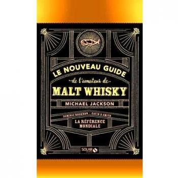 Le nouveau guide de l'amateur de malt whisky