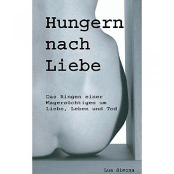 Hungern nach Liebe