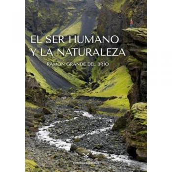 El Ser Humano Y La Naturaleza