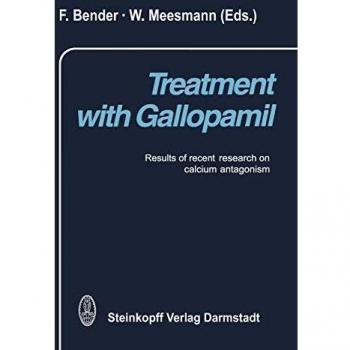Treatment with Gallopamil: Results of Recent Research on Calcium Antagonism