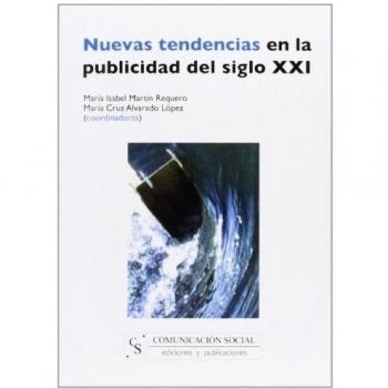 Nuevas tendencias en la publicidad del siglo xxi