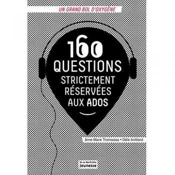 160 questions strictement réservées aux ados