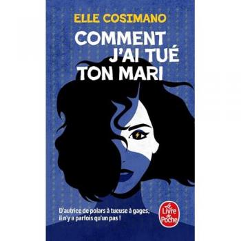 Comment j'ai tué ton mari (Finlay Donovan est mortelle, Tome 1) (Poche)