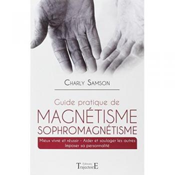 Charly Samson Guide Pratique De Magnétisme Sophromagnétisme