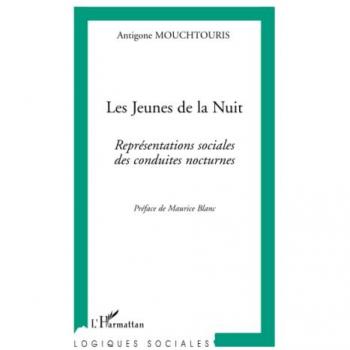 Les jeunes de la nuit: Représentations sociales des conduites nocturnes