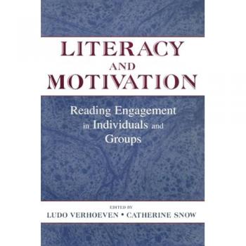 Literacy and Motivation: Reading Engagement in individuals and Groups