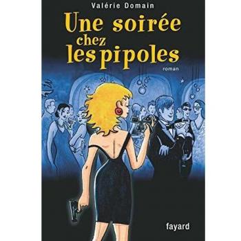 Une Soirée Chez Les Pipoles