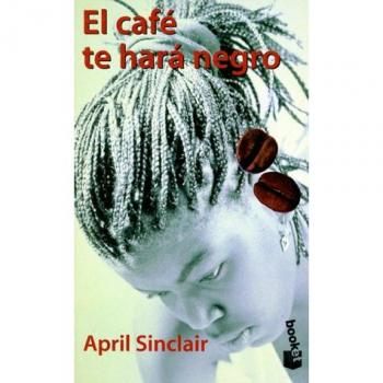 El Cafe Te Hara Negro