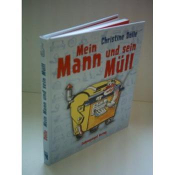 Mein Mann und sein Müll
