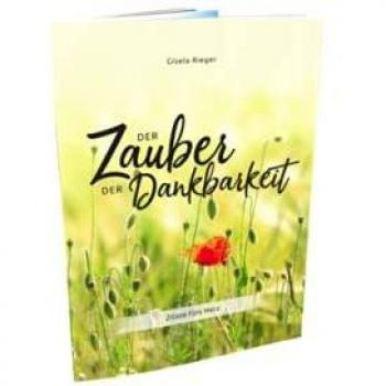 Der Zauber der Dankbarkeit