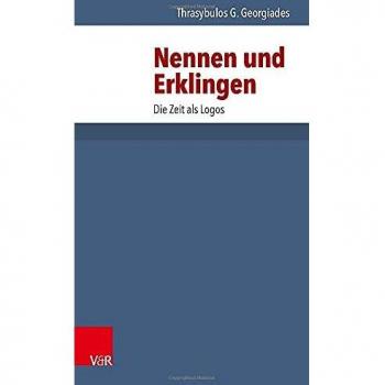 Nennen und Erklingen. Die Zeit als Logos