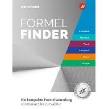 Körner, Henning: Formelfinder  Mathematik / Informatik / Physik / Astronomie/ Chemie / Biologie. Ausgabe für die Sekundarstufe I und II an Gymnasien