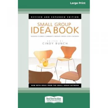 Small Group Idea Book [LP 16 Pt Edition]