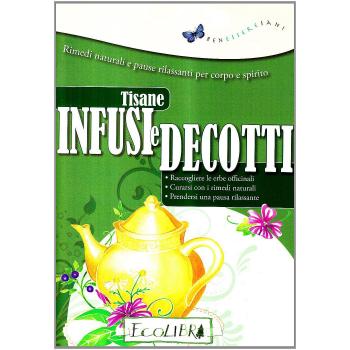 Tisane infusi e decotti
