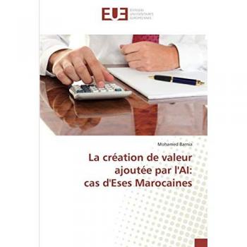 La création de valeur ajoutée par l'AI: cas d'Eses Marocaines