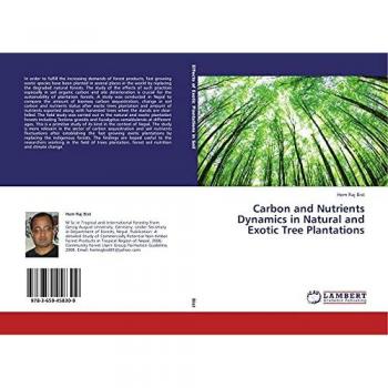 Carbon and Nutrients Dynamics in Natural and Exotic Tree Plantations