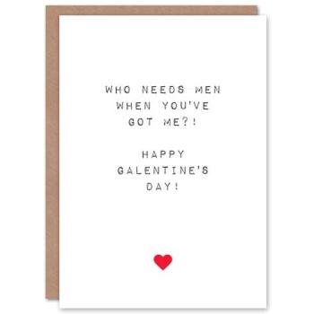 Galentine’s Anniversary Card – “Who Needs Men For Her” (White Edition, Artery8)