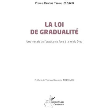 La loi de gradualité : Une morale de l'espérance face à la loi de Dieu