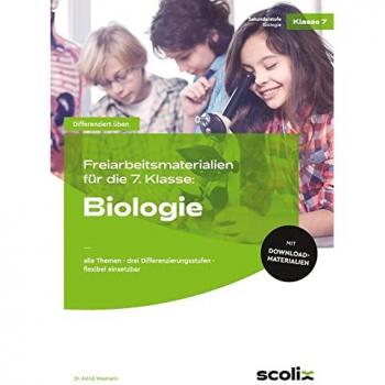 scolix (AOL-Verlag) Freiarbeitsmaterialien f. d. 7. Klasse: Biologie