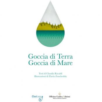 Goccia di terra. Goccia di mare